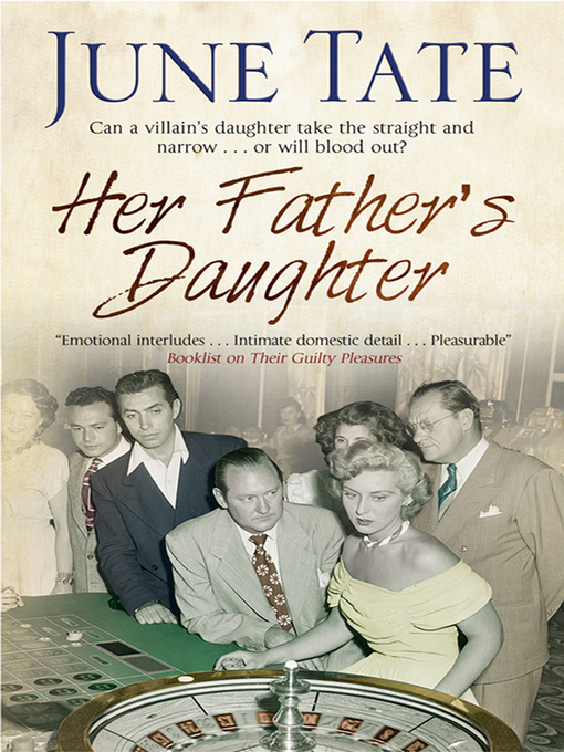 Title details for Her Father's Daughter by June Tate - Available